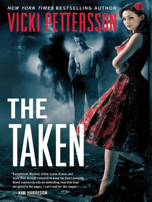 Title details for The Taken by Vicki Pettersson - Available